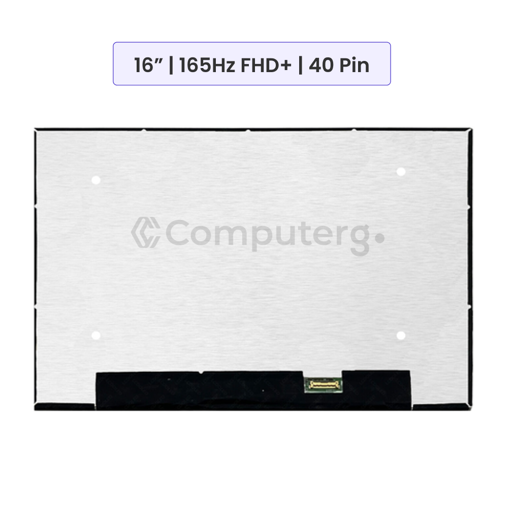 16.0-Inch - 165Hz FHD+ - 40 Pin